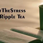 BeatTheStress with Ripple Tea
